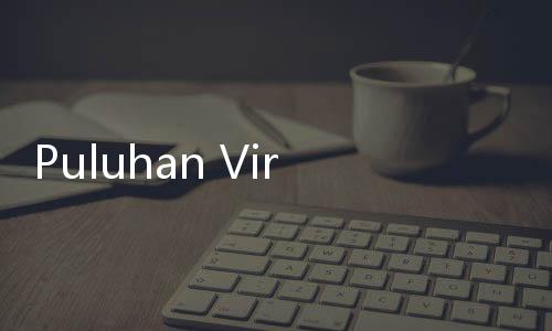 Puluhan Virus Baru Terdeteksi di China, Berpotensi Menular ke Manusia